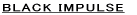 BLACK IMPULSE 